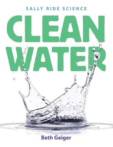 Clean Water (Sally Ride Science)