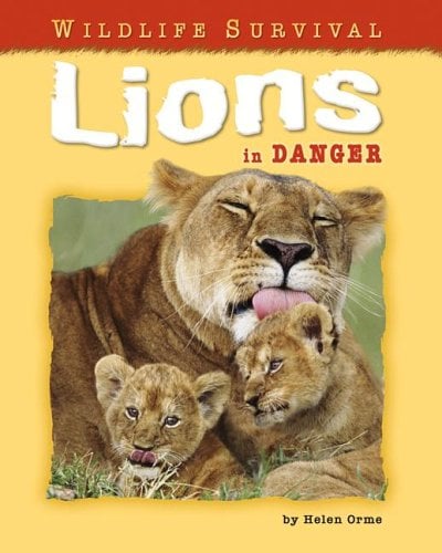 Lions in Danger (Wildlife Survival)