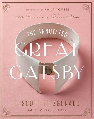 The Annotated Great Gatsby (100th Anniversary Deluxe Edition)