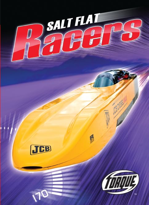 Salt Flat Racers (The World's Fastest)