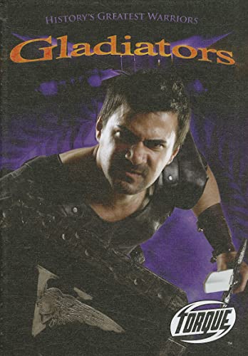 Gladiators (History's Greatest Warriors)