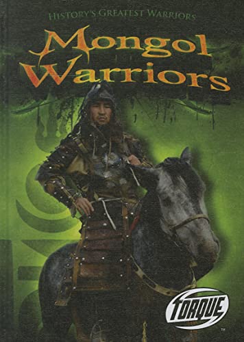 Mongol Warriors (History's Greatest Warriors)