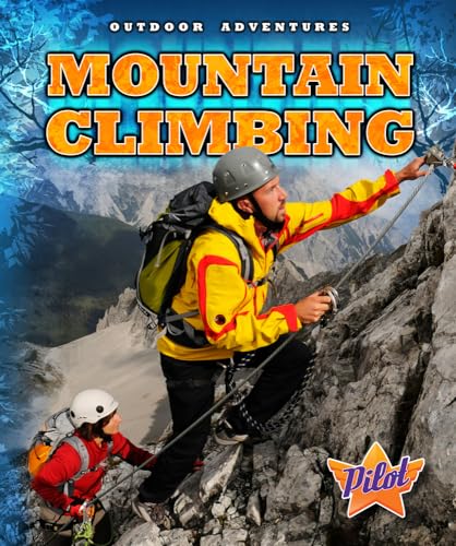 Mountain Climbing (Outdoor Adventures)
