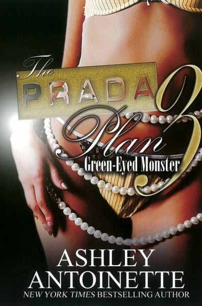 The Prada Plan 3: Green-Eyed Monster (Urban Books)