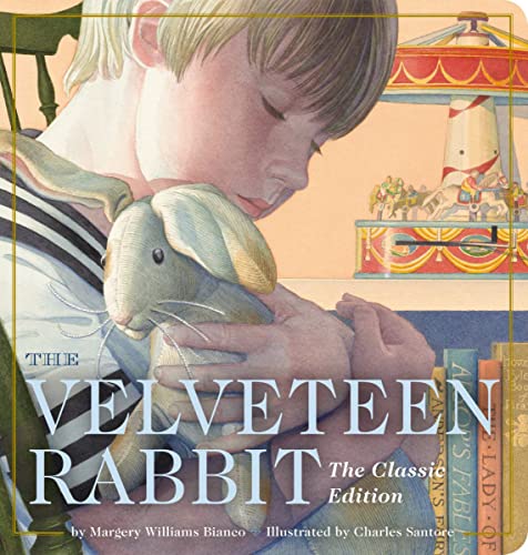 The Velveteen Rabbit Oversized Padded Board Book (The Classic Edition)