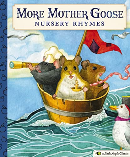 More Mother Goose Nursery Rhymes  (Little Apple Classic)