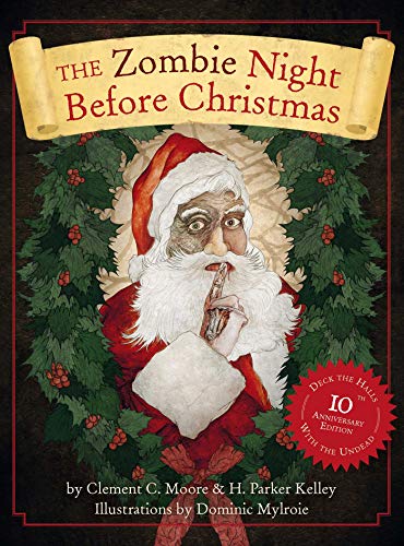 The Zombie Night Before Christmas (10th Anniversary Edition)