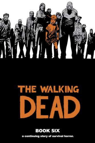 Walking Dead (Volume 6)