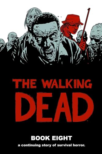 Walking Dead (Volume 8)