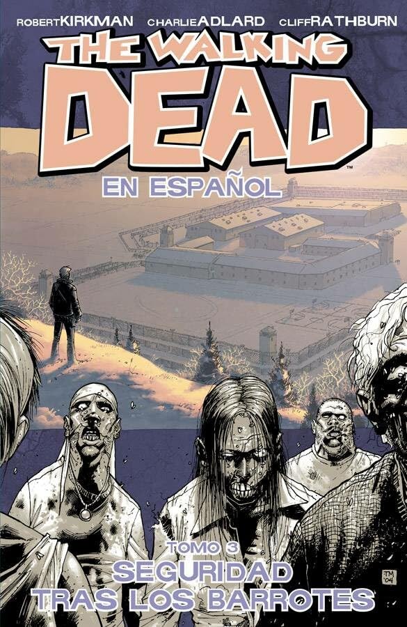 Seguridad Tras Los Barrotes (The Walking Dead En Español, Volumen 3)
