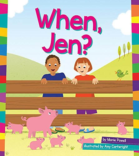 When, Jen? (Word Families, Amicus Reader)