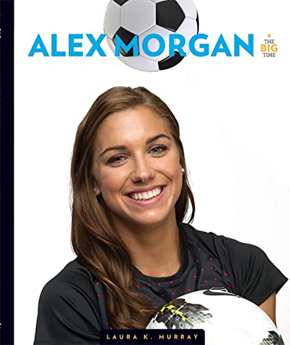 Alex Morgan (The Big Time)