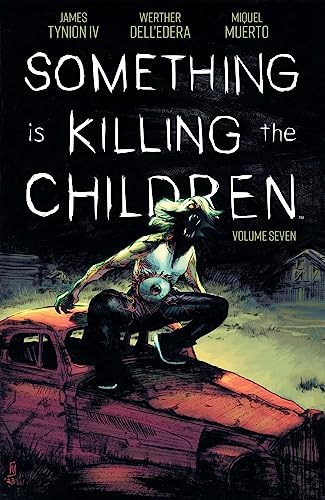 Something is Killing the Children (Volume 7)