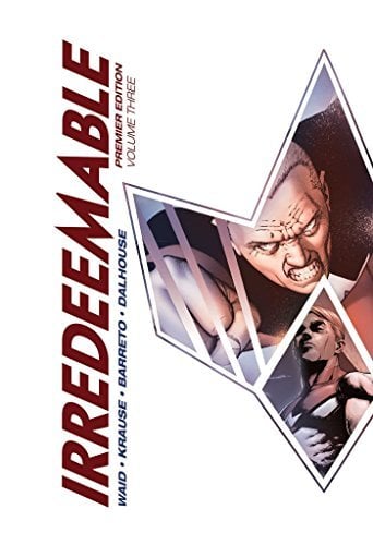Irredeemable (Premier Edition, Vol. 3)