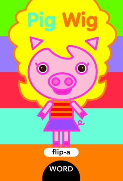 Pig Wig (Flip-a-Word)