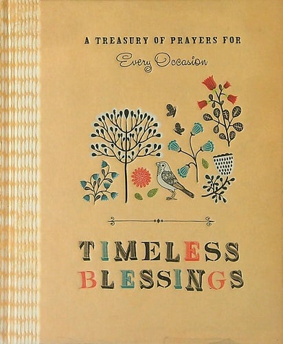Timeless Blessings: A Treasury of Prayers for Every Occasion