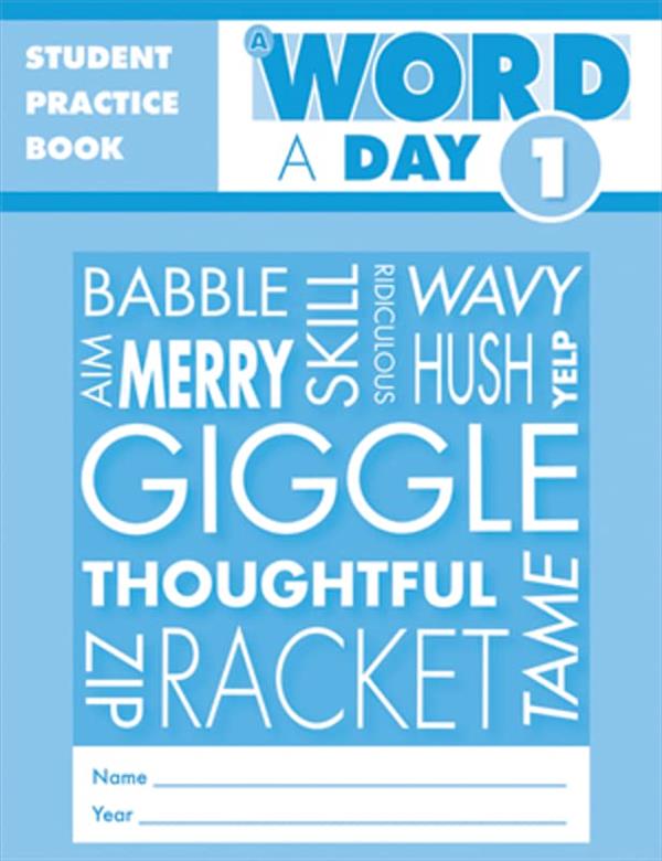 A Word a Day Student Practice Book (Grade 1)