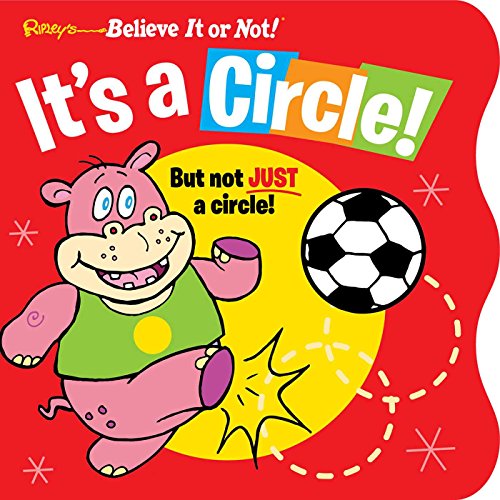 It's a Circle (Ripley's Believe It or Not!)