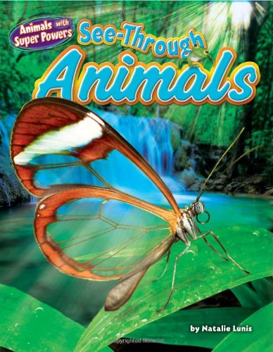See-Through Animals (Animals With Super Powers)