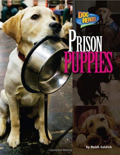 Prison Puppies (Dog Heroes)