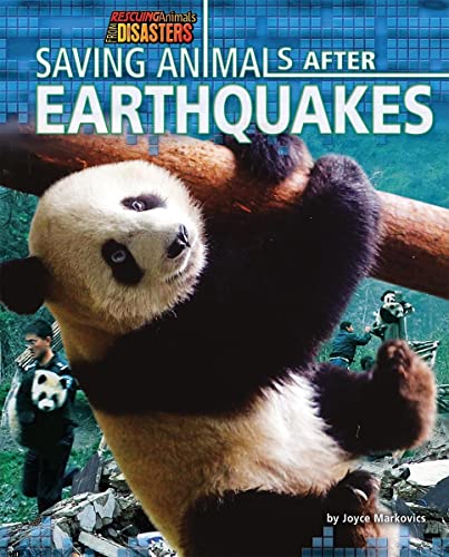 Saving Animals After Earthquakes (Rescuing Animals From Disasters)
