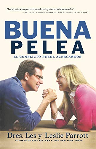 La Buena Pelea: El Conflicto Puede Acercarnos