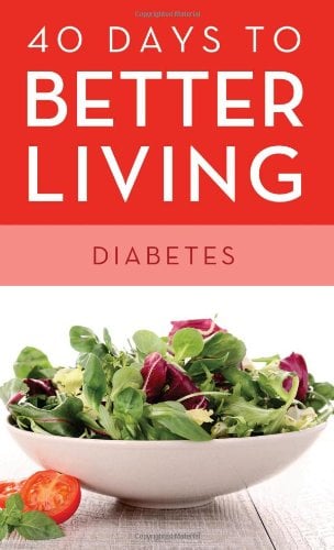 Diabetes (40 Days to Better Living)