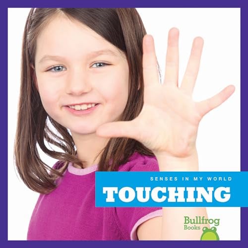 Touching (Senses in My World)