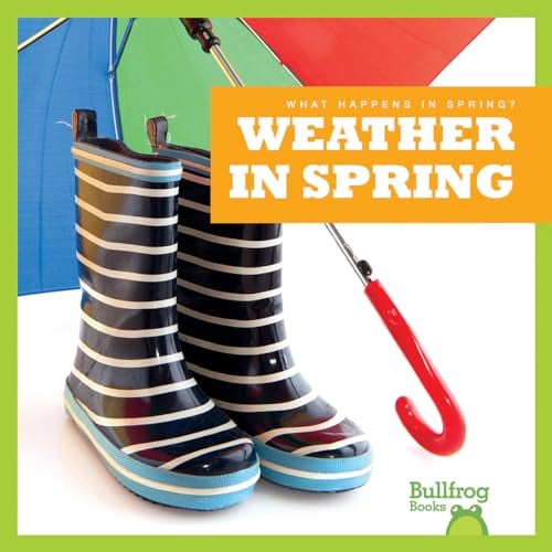 Weather in Spring (What Happens in Spring?)