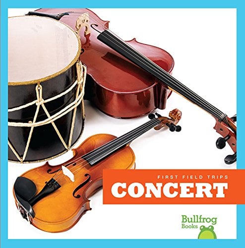 Concert (First Field Trips)
