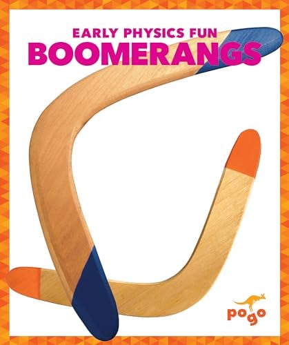 Boomerangs (Early Physics Fun)