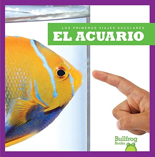 El Acuario (Los Primeros Viajes Escolares)