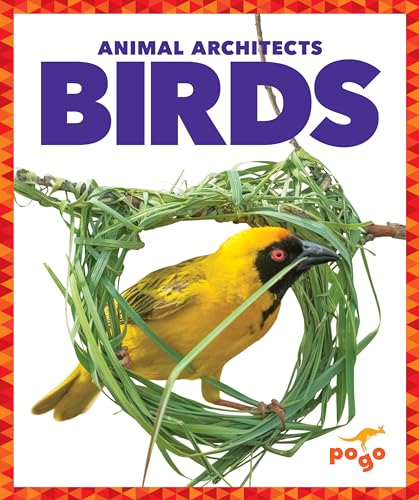 Birds (Animal Architects)