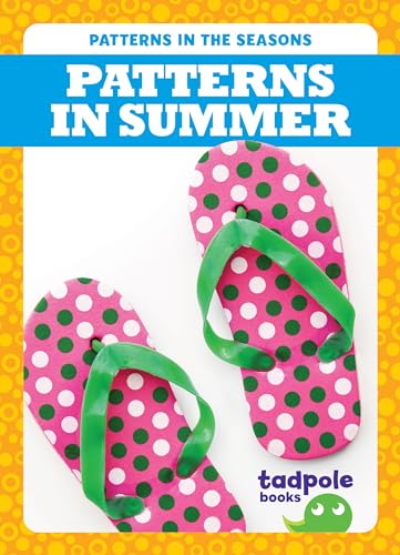 Patterns in Summer (Patterns in the Seasons)