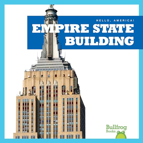Empire State Building (Hello, America!)