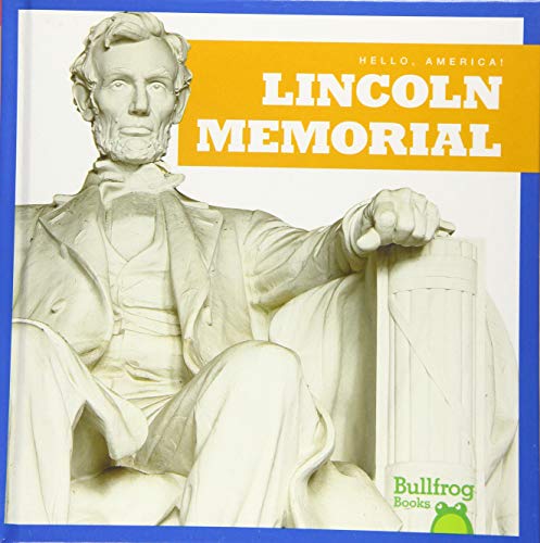 Lincoln Memorial (Hello, America!)