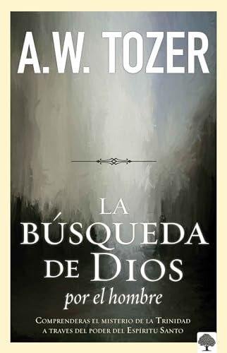 The Search for God by Man
