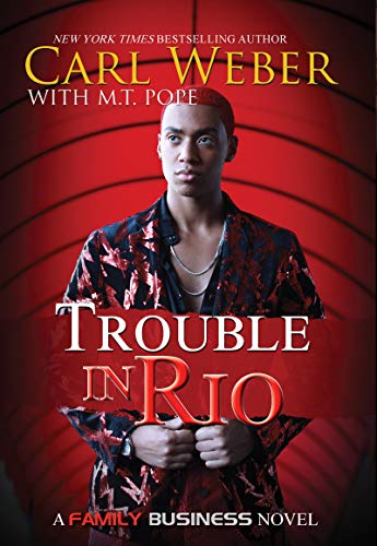 Trouble in Rio (Family Business)