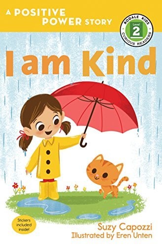 I Am Kind: A Positive Power Story (Rodale Curious Reader, Level 2)