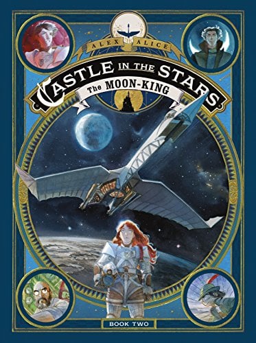 The Moon-King (Castle in the Stars, Bk. 2)