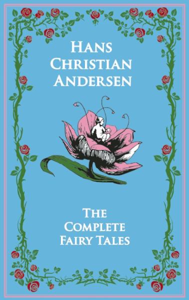 Hans Christian Andersen's Complete Fairy Tales (Leather-Bound Classics)