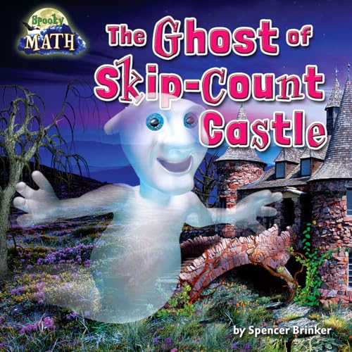 The Ghost of Skip-Count Castle (Spooky Math)
