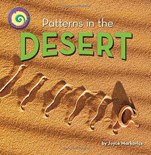 Patterns in the Desert (Seeing Patterns All Around)