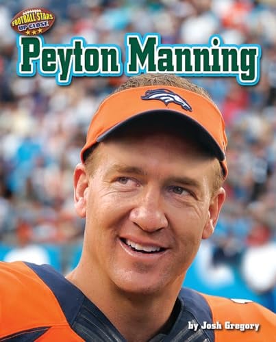 Peyton Manning (Football Stars Up Close)
