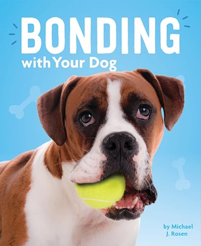 Bonding With Your Dog (A Dog's Life)