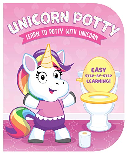 Unicorn Potty: Learn to Potty With Unicorn (Potty Board Books)