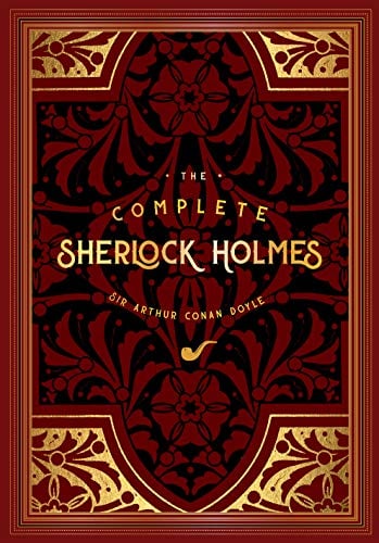The Complete Sherlock Holmes (Volume 2)