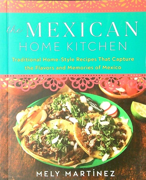 The Mexican Home Kitchen