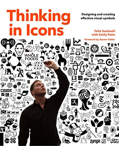 Thinking in Icons :Designing and Creating Effective Visual Symbols