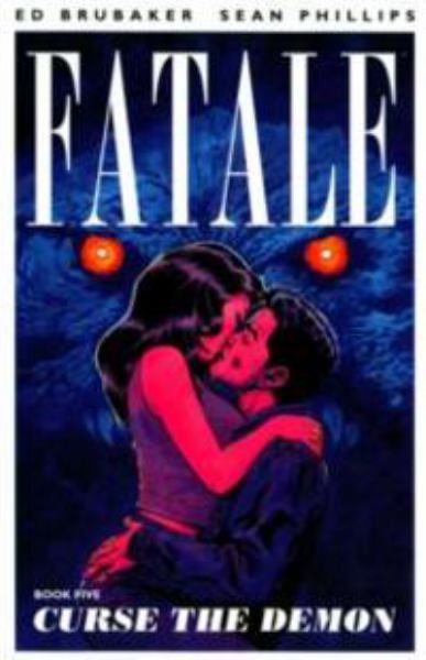 Fatale (Curse the Demon Volume 5)